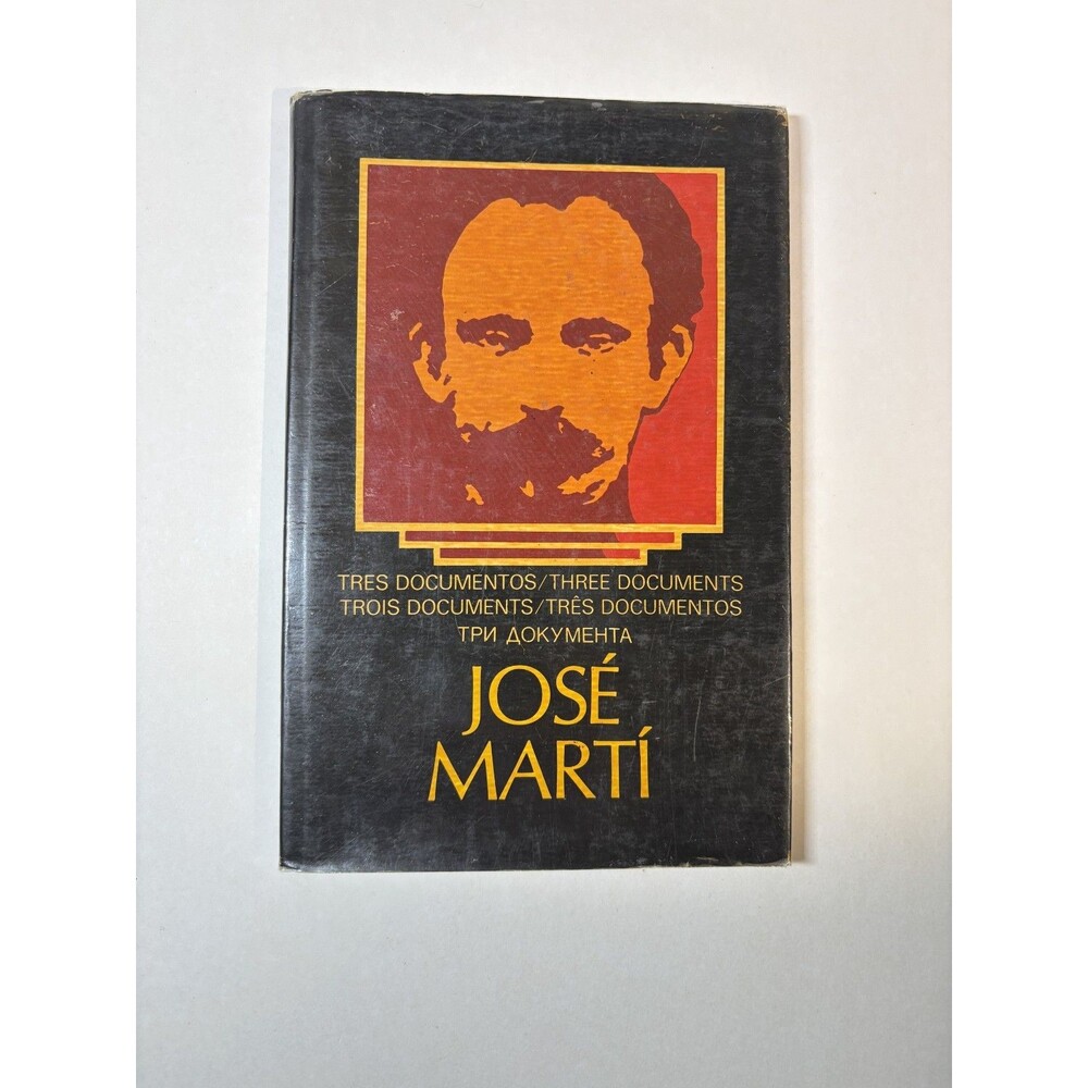 Tres Documentos/Three Documents by José Martí HC/DJ Multi-Lingual GOOD